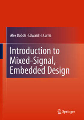 Doboli / Currie |  Introduction to Mixed-Signal, Embedded Design | Buch |  Sack Fachmedien
