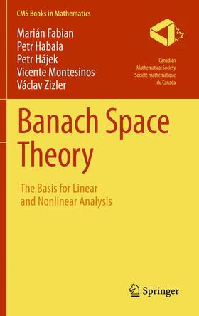 Fabian / Habala / Hájek |  Banach Space Theory | Buch |  Sack Fachmedien