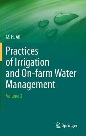 Ali |  Practices of Irrigation & On-farm Water Management: Volume 2 | Buch |  Sack Fachmedien