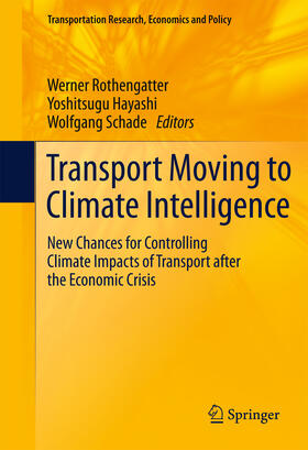 Rothengatter / Hayashi / Schade |  Transport Moving to Climate Intelligence | eBook | Sack Fachmedien