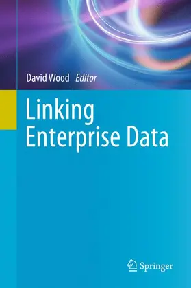 Wood |  Linking Enterprise Data | Buch |  Sack Fachmedien