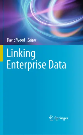 Wood |  Linking Enterprise Data | eBook | Sack Fachmedien