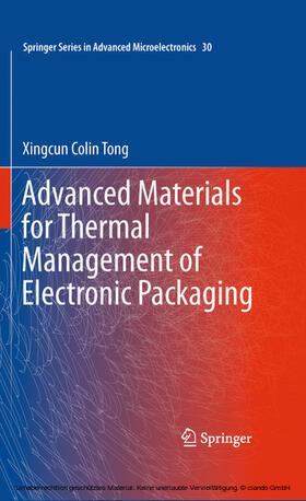 Tong |  Advanced Materials for Thermal Management of Electronic Packaging | eBook | Sack Fachmedien