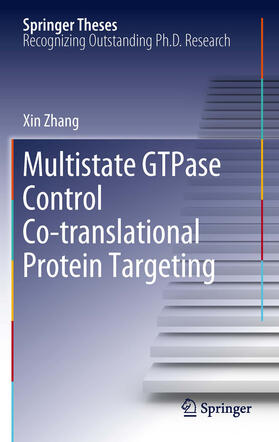 Zhang |  Multistate GTPase Control Co-translational Protein Targeting | eBook | Sack Fachmedien