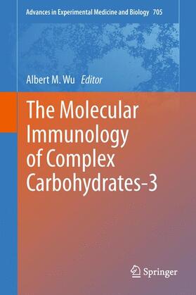 Wu |  The Molecular Immunology of Complex Carbohydrates-3 | Buch |  Sack Fachmedien