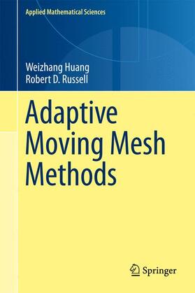 Huang / Russell |  Adaptive Moving Mesh Methods | Buch |  Sack Fachmedien