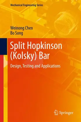 Chen / Song |  Split Hopkinson (Kolsky) Bar | Buch |  Sack Fachmedien