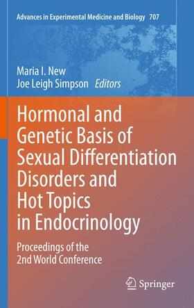 Simpson / New |  Hormonal and Genetic Basis of Sexual Differentiation Disorders and Hot Topics in Endocrinology: Proceedings of the 2nd World Conference | Buch |  Sack Fachmedien