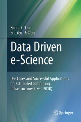 Lin / Yen |  Data Driven E-Science | Buch |  Sack Fachmedien