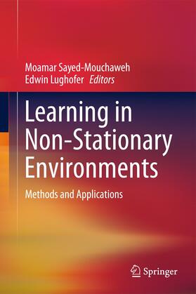 Lughofer / Sayed-Mouchaweh |  Learning in Non-Stationary Environments | Buch |  Sack Fachmedien