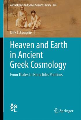 Couprie |  Heaven and Earth in Ancient Greek Cosmology | Buch |  Sack Fachmedien