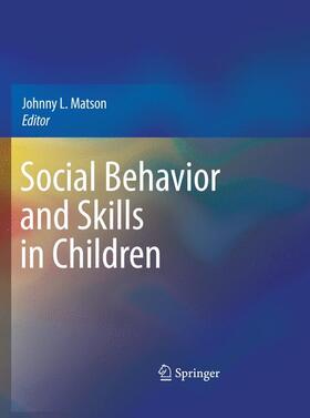 Matson |  Social Behavior and Skills in Children | Buch |  Sack Fachmedien