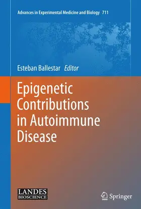 Ballestar |  Epigenetic Contributions in Autoimmune Disease | Buch |  Sack Fachmedien