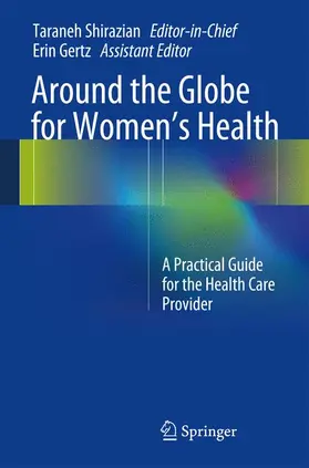 Gertz / Shirazian |  Around the Globe for Women's Health | Buch |  Sack Fachmedien