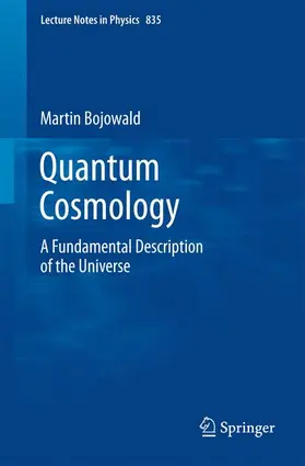 Bojowald |  Quantum Cosmology | Buch |  Sack Fachmedien