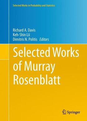 Davis / Lii / Politis |  Selected Works of Murray Rosenblatt | Buch |  Sack Fachmedien