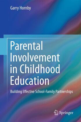 Hornby |  Parental Involvement in Childhood Education | Buch |  Sack Fachmedien