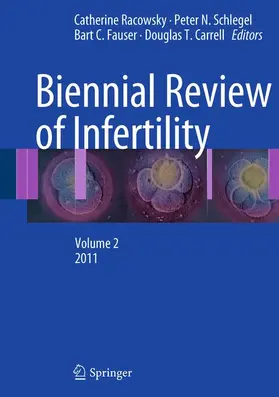 Racowsky / Barnard / Schlegel |  Biennial Review of Infertility | Buch |  Sack Fachmedien