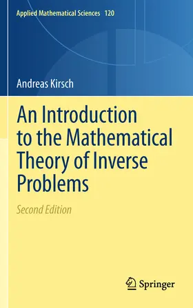 Kirsch |  An Introduction to the Mathematical Theory of Inverse Problems | eBook | Sack Fachmedien