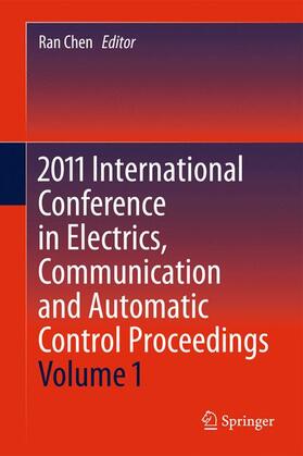 Chen |  2011 International Conference in Electrics, Communication and Automatic Control Proceedings | Buch |  Sack Fachmedien