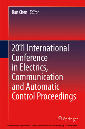 Chen |  2011 International Conference in Electrics, Communication and Automatic Control Proceedings | eBook | Sack Fachmedien