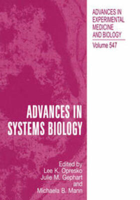 Opresko / Gephart / Mann | Advances in Systems Biology | E-Book | sack.de