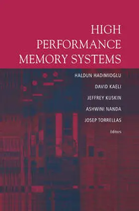 Hadimioglu / Kaeli / Kuskin |  High Performance Memory Systems | eBook | Sack Fachmedien