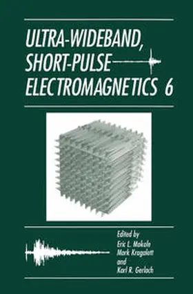 Mokole / Kragalott / Gerlach |  Ultra-Wideband, Short-Pulse Electromagnetics 6 | eBook | Sack Fachmedien