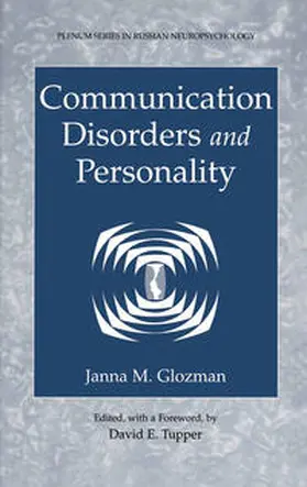 Glozman / Tupper | Communication Disorders and Personality | E-Book | sack.de