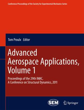Proulx |  Advanced Aerospace Applications, Volume 1 | Buch |  Sack Fachmedien