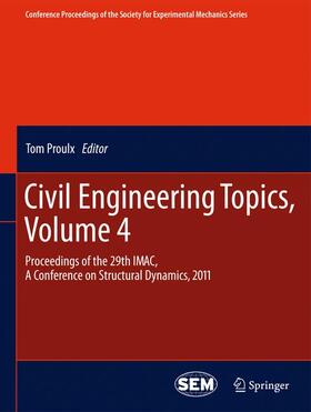 Proulx |  Civil Engineering Topics, Volume 4 | Buch |  Sack Fachmedien