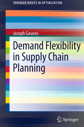 Geunes |  Demand Flexibility in Supply Chain Planning | Buch |  Sack Fachmedien