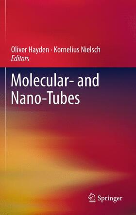 Nielsch / Hayden |  Molecular- and Nano-Tubes | Buch |  Sack Fachmedien