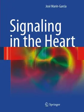 Marín-García |  Signaling in the Heart | Buch |  Sack Fachmedien