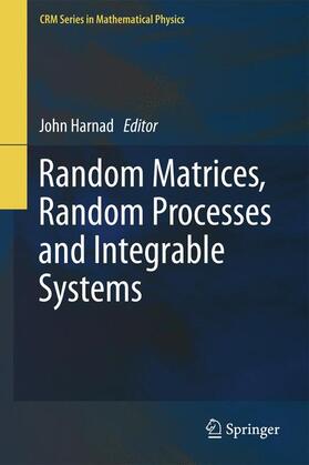 Harnad |  Random Matrices, Random Processes and Integrable Systems | Buch |  Sack Fachmedien