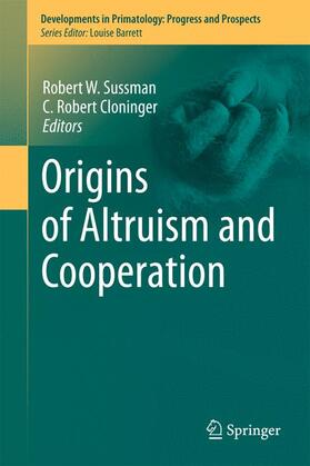Cloninger / Sussman |  Origins of Altruism and Cooperation | Buch |  Sack Fachmedien