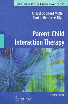Hembree-Kigin / McNeil |  Parent-Child Interaction Therapy | Buch |  Sack Fachmedien