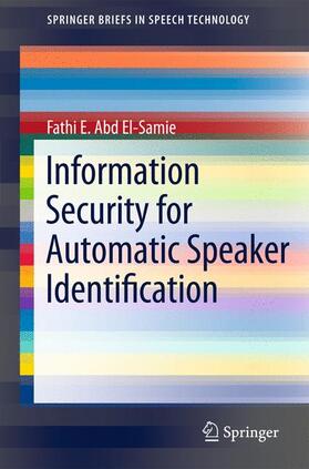 El-Samie |  Information Security for Automatic Speaker Identification | Buch |  Sack Fachmedien