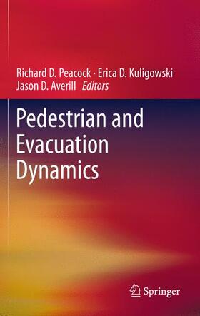 Peacock / Erica D. / Averill |  Pedestrian and Evacuation Dynamics | Buch |  Sack Fachmedien
