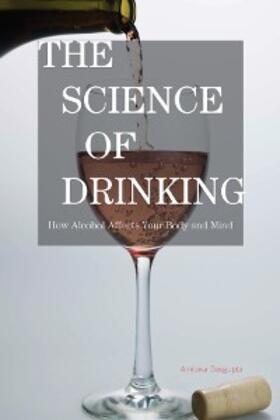 Dasgupta |  Science of Drinking | eBook | Sack Fachmedien