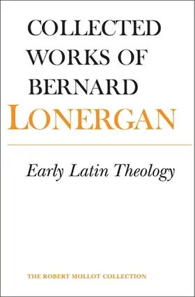 Lonergan / Doran, S.J. / Doran |  Early Latin Theology | eBook | Sack Fachmedien