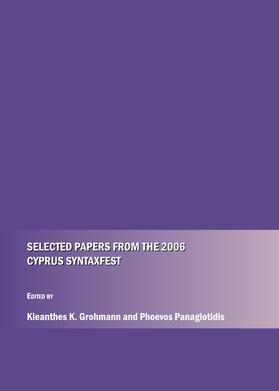 Grohmann / Panagiotidis |  Selected Papers from the 2006 Cyprus Syntaxfest | Buch |  Sack Fachmedien