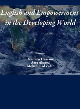Hussain / Ahmed / Zafar | English and Empowerment in the Developing World | Buch | 978-1-4438-0144-7 | sack.de