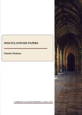 Dickens |  Miscellaneous Papers | Buch |  Sack Fachmedien