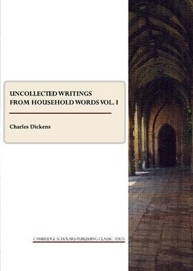 Dickens |  Uncollected Writings from Household Words vol. I | Buch |  Sack Fachmedien