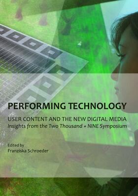 Schroeder |  Performing Technology | Buch |  Sack Fachmedien
