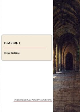 Fielding | Plays Vol. I | Buch | 978-1-4438-1739-4 | sack.de