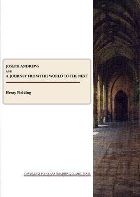 Fielding |  Joseph Andrews and A Journey from This World to the Next | Buch |  Sack Fachmedien