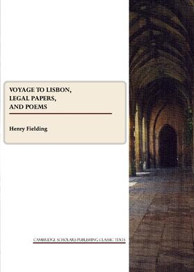 Fielding |  Voyage to Lisbon, Legal Papers, and Poems | Buch |  Sack Fachmedien