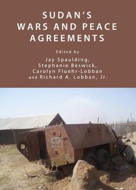 Spaulding / Beswick / Fluehr-Lobban |  Sudan’s Wars and Peace Agreements | Buch |  Sack Fachmedien